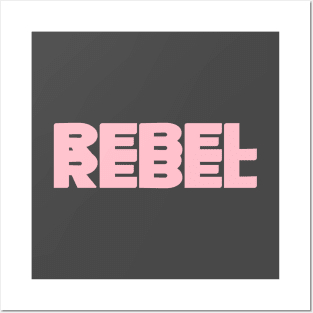 Rebel Rebel, pink Posters and Art